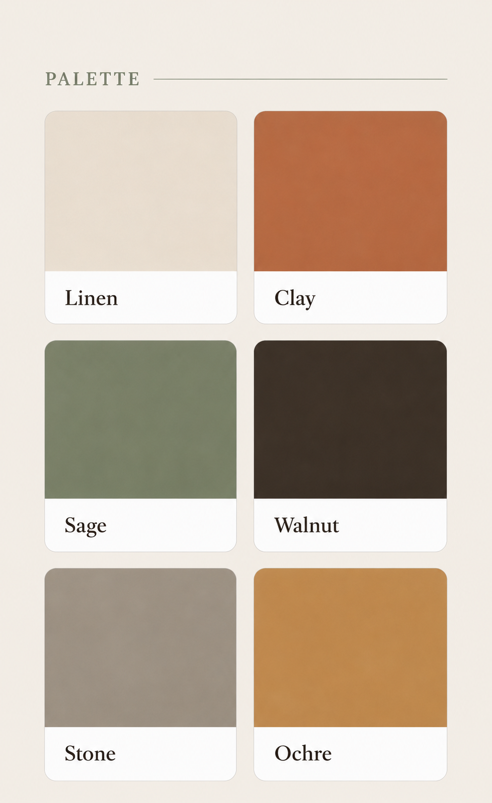 A colour palette chart with six labeled swatches: Linen, Clay, Sage, Walnut, Stone, and Ochre, arranged in a grid on a light beige background.
